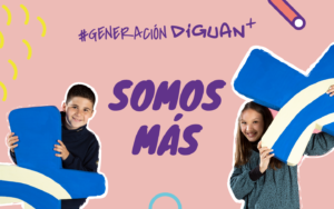 Somos Generación Diguan. Somos más.